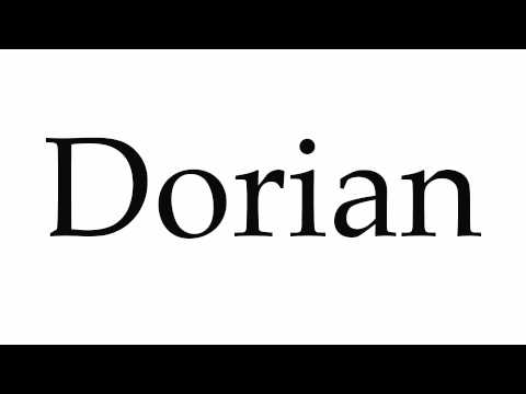How to Pronounce Dorian