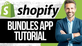 Shopify Bundles App Tutorial | How to Create Product Bundles in Shopify