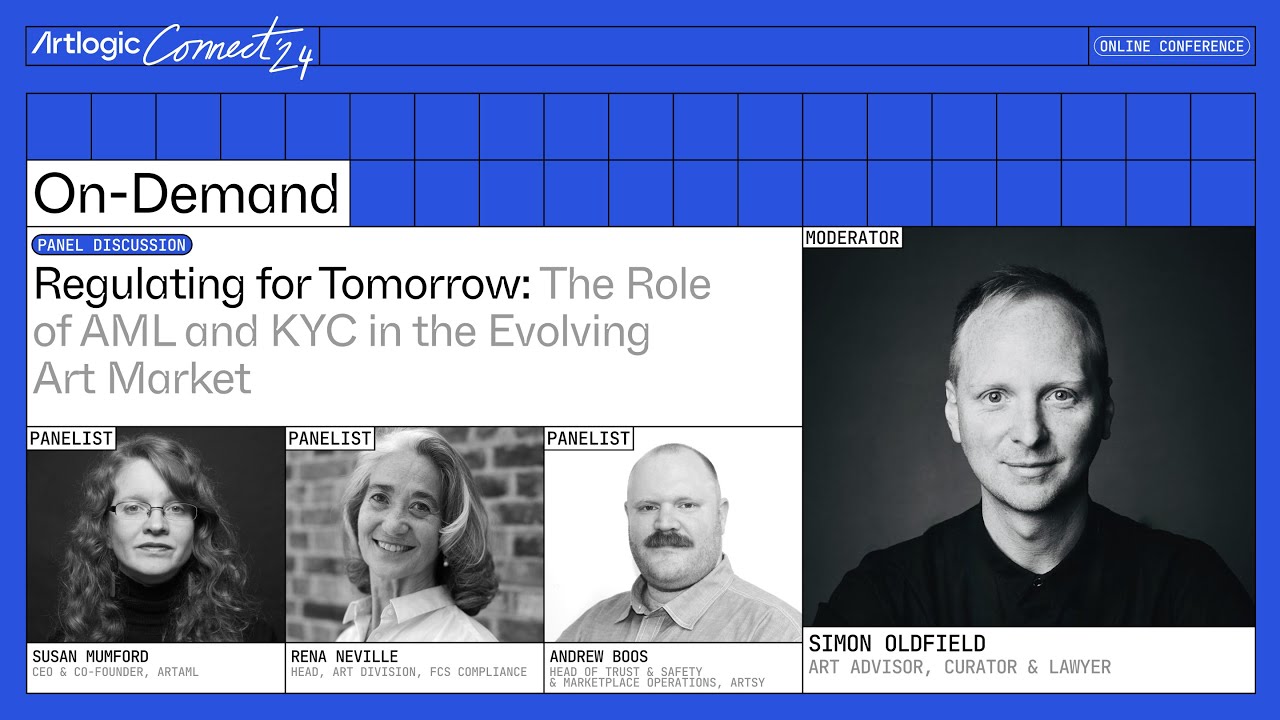 Artlogic Connect '24: The Role of AML and KYC in the Evolving Art Market