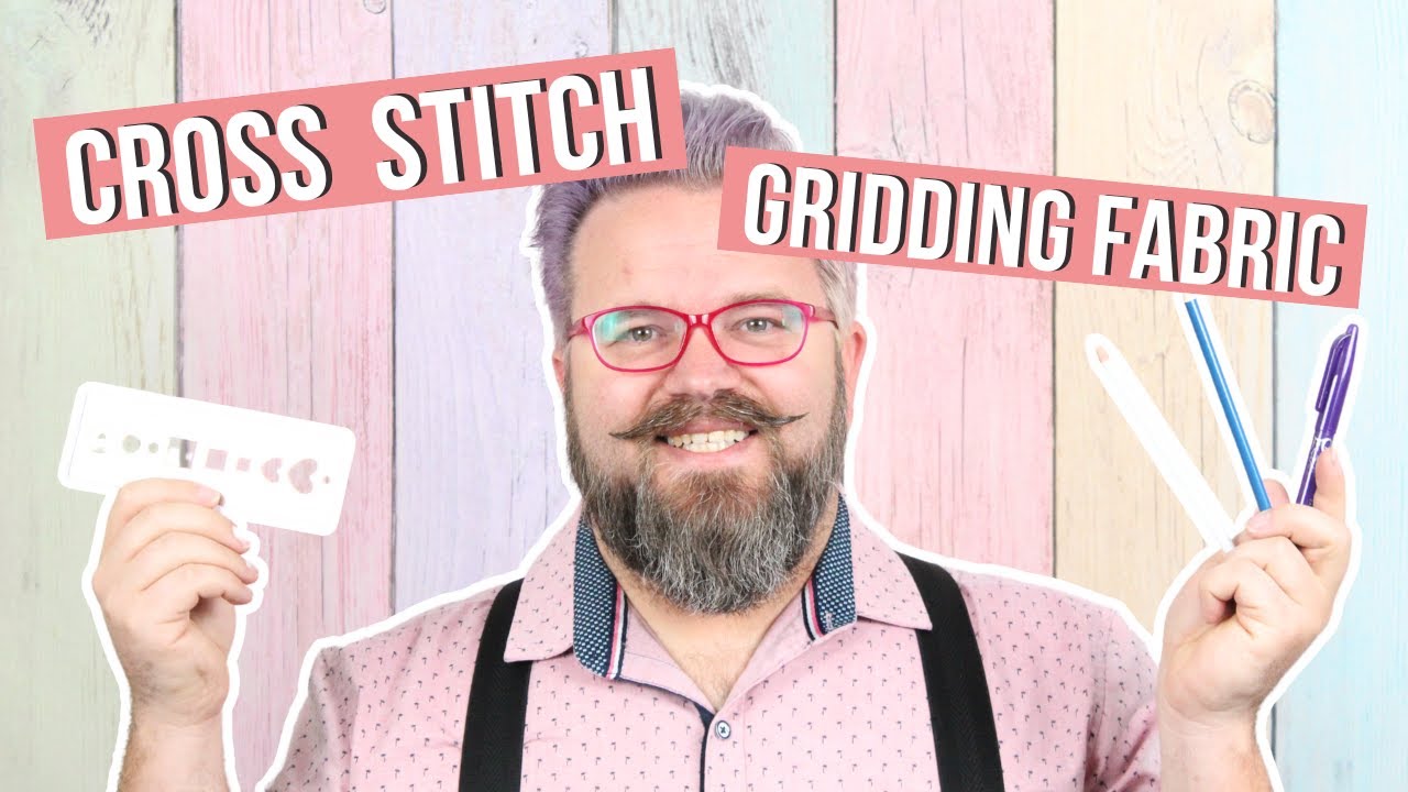 Beginner's Guide to Gridding Cross Stitch Fabric | Caterpillar Cross Stitch