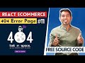 React Ecommerce Website Tutorial In Hindi 11 Complete 404 Error Page