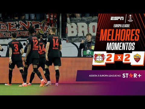 Gols e lances de Bayer Leverkusen x Roma