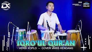 Download lagu IQRO'UL QUR'AN VERSI KOPLO COCOK UNTUK SOUND HAJATAN AUDIO HIGH QUALITY mp3 Download lagu IQRO'UL QUR'AN VERSI KOPLO COCOK UNTUK SOUND HAJATAN AUDIO HIGH QUALITY mp3