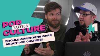 Should Christians Care About Pop Culture? | 2024 Oscars | (Faith & Pop Culture Podcast Ep  1)
