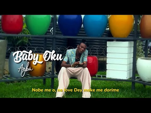 Agbá - Baby Oku [Official Visualizer]