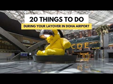 Qatar: 20 BEST Things to Do in Doha Airport | Hamad International Airport