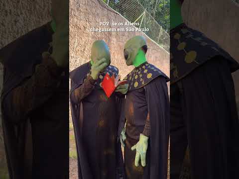 Aliens chegando em São Paulo 😂👽
