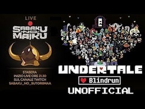 Undertale FIRST Run   Totally BLIND FIN