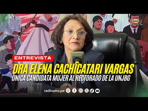 Lista 11 lleva a Elena Cachicatari como única candidata mujer al rectorado de la UNJBG