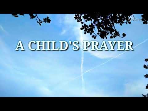 A Child's Prayer Lyrics