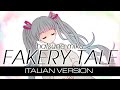 【DECO*27】Fakery Tale ~Italian Version~ 