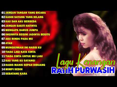 Ratih Purwasih Full Album || Lagu Nostalgia Paling Dicari || Lagu Lawas Penuh Kenangan
