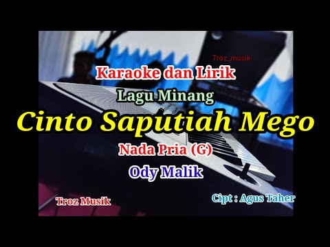 Karaoke Cinto Saputiah Mego Nada Pria (G) Ody Malik