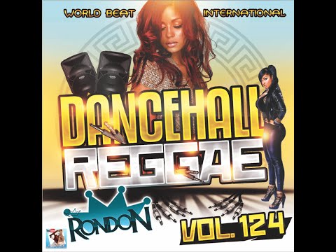 DJ RONDON DANCEHALL REGGAE VOL. 124