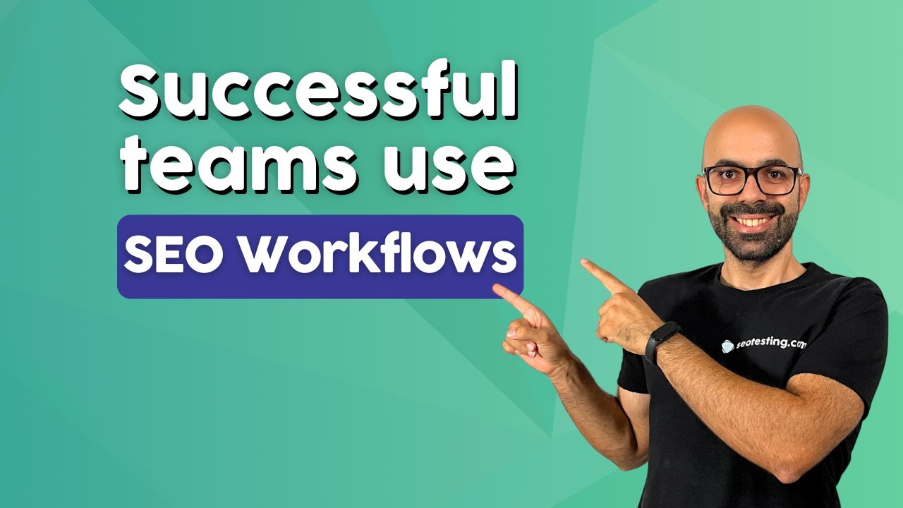 Complete guide to SEO workflows