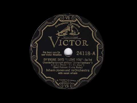 1932 Isham Jones - Ev'ryone Says "I Love You" (Eddie Stone, vocals)