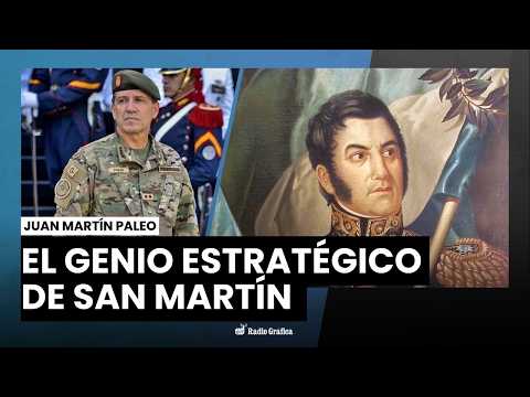 El General (R) Juan Martín Paleo analiza el genio estratégico de San Martín