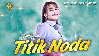 Download lagu Shepin Misa Titik Noda feat Om Dahlia | Dipopulerkan oleh D'lloyd - LION MUSIC mp3 Download lagu Shepin Misa Titik Noda feat Om Dahlia | Dipopulerkan oleh D'lloyd - LION MUSIC mp3