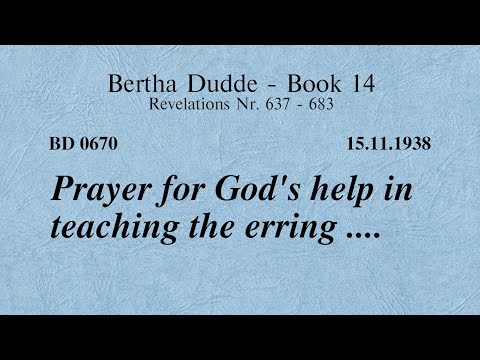 BD 0670 - PRAYER FOR GOD'S HELP IN TEACHING THE ERRING ....