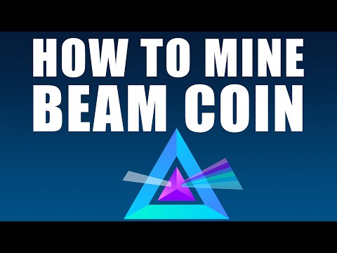 How to Mine Beam Coin (BEAM)
