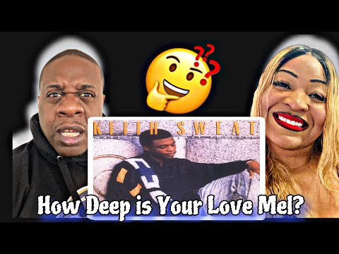 This Made Shawn Question My Love!!   Keith Sweat  - How Deep Is Your Love (Reaction)