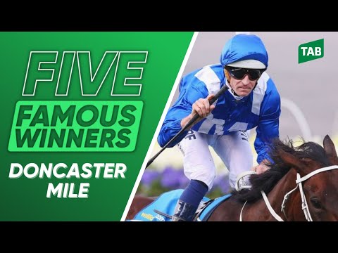 FIVE FAMOUS WINNERS: DONCASTER MILE