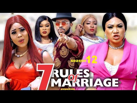 7 RULES OF MARRIAGE SEASON 12 {NEW TRENDING MOVIE}-UGEZU J UGEZU MINDSET|2021 Latest Nollywood Movie