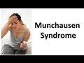 Munchausen Syndrome