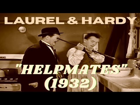 [HQ] Laurel and Hardy IN🎬Helpmates (1932)🎥Directed By James Parrott [A Hal Roach Production]
