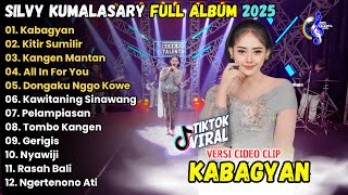 Download lagu KABAGYAN - SILVY KUMALARY - KITIR SUMILIR - KANGEN MANTAN - FULL ALBUM SILVY KUMALASARY TERBARU mp3 Download lagu KABAGYAN - SILVY KUMALARY - KITIR SUMILIR - KANGEN MANTAN - FULL ALBUM SILVY KUMALASARY TERBARU mp3