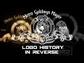 Metro Goldwyn Mayer Logo History In Reverse