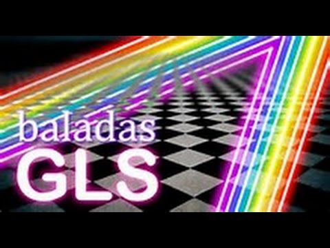 BALADAS GLS PART2  2016