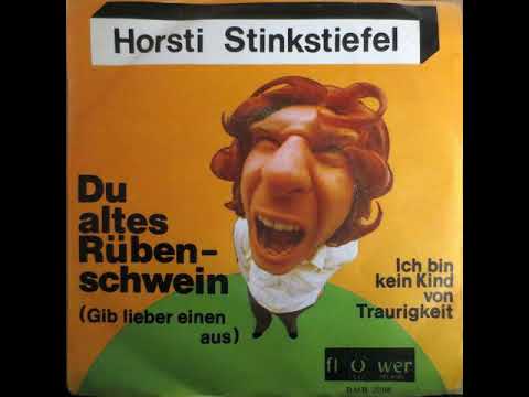 Horsti Stinkstiefel - Ich bin kein Kind von Traurigkeit