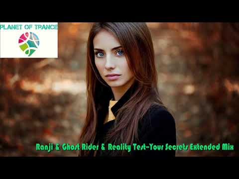 Ranji & Ghost Rider & Reality Test–Your Secrets Extended Mix