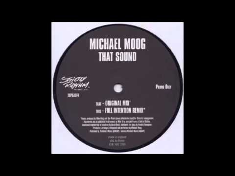 Michael Moog - That Sound (Full Intention Mix) (1999)