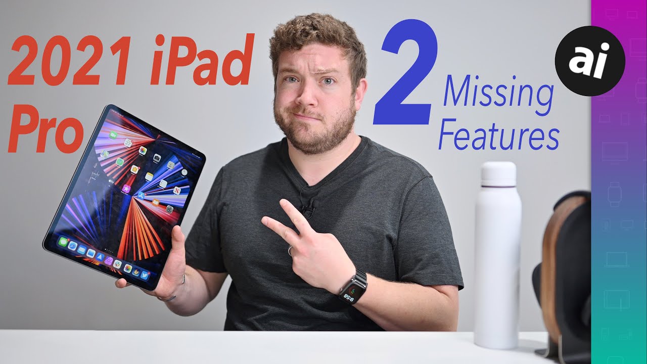 2021 iPad Pro is TWO FEATURES Away From Being Perfect! What Apple Missed!