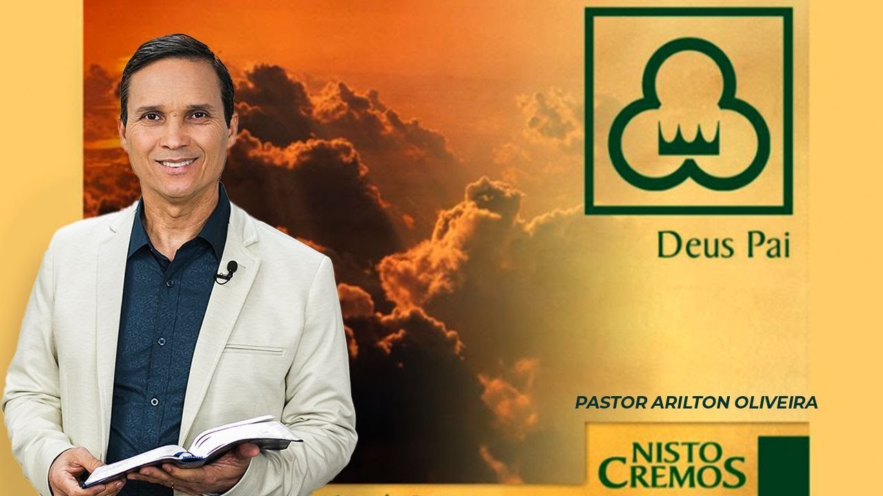 SBT 201 - DEUS PAI / NISTO CREMOS / PASTOR ARILTON OLIVEIRA
