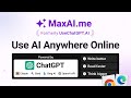 MaxAI.me - Free AI Copilot for the Web. Powered by ChatGPT, Bard, Bing AI, and Claude
