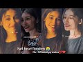 Sad Heart Broken Girl Status Heart Broken Girl WhatsApp Status Youtubeshorts Sad