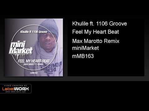 Khulile ft. 1106 Groove - Feel My Heart Beat (Max Marotto Remix)
