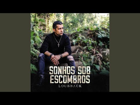 Sonhos Sob Escombros - Loubback