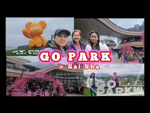 NEW OPEN PARK, GO PARK Sai Sha!  #goparksaisha #saisha #park  #newplace #travel