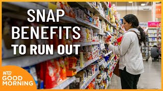 Americans Could Lose SNAP Benefits: U.S.-China Trade Deal Framework | NTD Good Morning (Oct. 27)