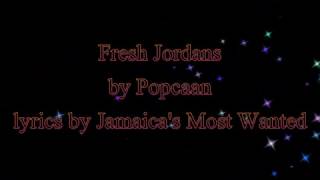 Fresh Jordan - Popcaan (Lyrics)