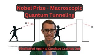 Nobel Prize - Macroscopic Quantum Tunneling