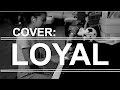 Loyal (cover) - Lauren Daigle 