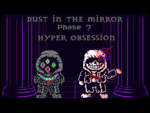 Dust in the mirror phase ??? (hyper obsession)obsessed monster/hyper dust new year special