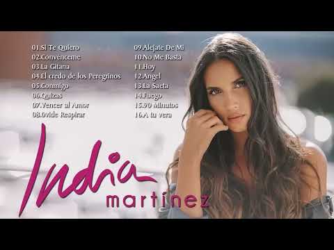 India Martinez Exitos - Las mejores canciones de India Martinez