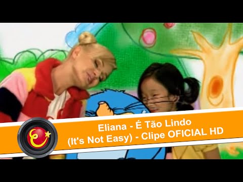 Eliana - É Tão Lindo (Clipe OFICIAL HD)