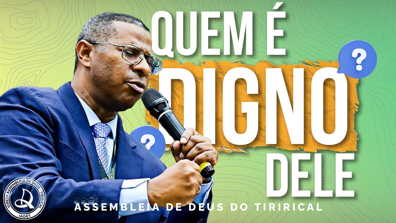 "Quem é Digno Dele?" | Pr. Osiel Gomes